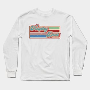 Funky Trophy Dad Long Sleeve T-Shirt